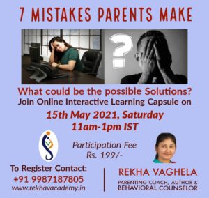 7 Mistakes parents Make